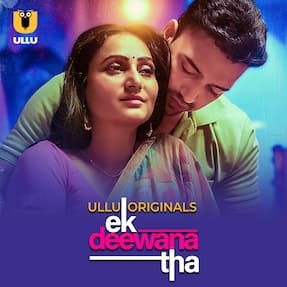 Ek Deewana Tha – Part 1 (2024) HDRip Hindi Ullu Originals Web Series Watch Online Free